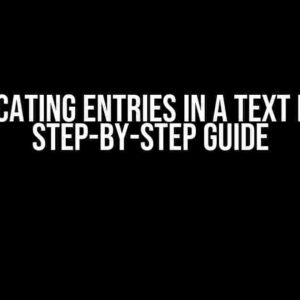 Duplicating Entries in a Text File: A Step-by-Step Guide