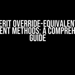 Inherit Override-Equivalent as Different Methods: A Comprehensive Guide